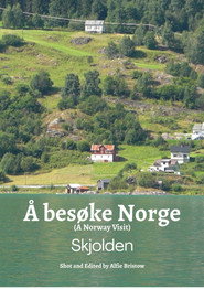 Å besøke Norge : Skjolden