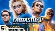 Fantastic Four Rise of the Silver Surfer Pitch Meeting