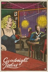 Goodnight Ladies (2025)