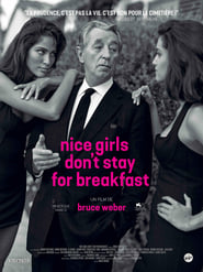 Nice Girls Don't Stay for Breakfast постер