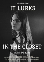 It Lurks In The Closet