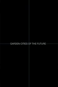 Garden Cities of the Future