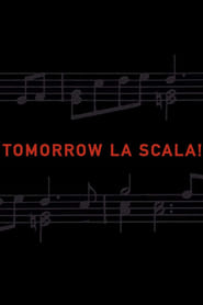 Tomorrow La Scala!