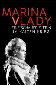 Marina Vlady - Eine Schauspielerin im kalten Krieg