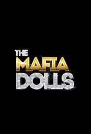 The Mafia Dolls постер