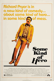 مشاهدة فيلم Some Kind of Hero 1982 مترجم أون لاين بجودة عالية