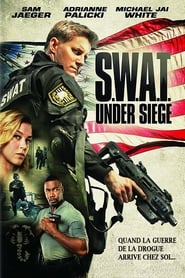 Regarder S.W.A.T.: Under Siege en streaming – FILMVF