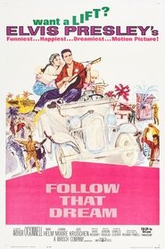 Follow That Dream (1962)فيلم متدفق عبر الانترنتالدبلجةفي عربي [uhd]