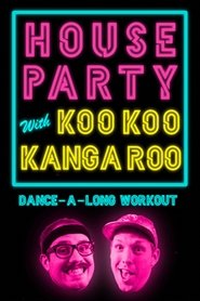 Poster House Party with Koo Koo Kanga Roo 2013