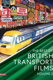 The Best of British Transport Films: Volume 2