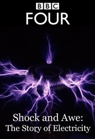 Shock and Awe: The Story of Electricity (2011) Shock and Awe: The Story of Electricity (2011) HD