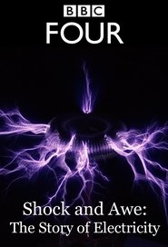 Shock and Awe: The Story of Electricity 2011