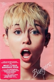Miley Cyrus: Bangerz Tour постер