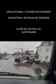 Poster Ukraine-Pologne: la frontière de la solidarité