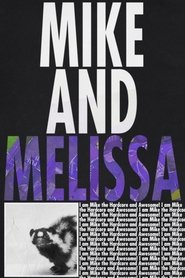 Mike and Melissa
