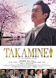 Takamine - The Man By Which Cherry Blossoms Bloomed in America (2011)