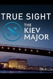 True Sight : The Kiev Major Grand Finals Films Online Kijken Gratis