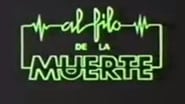 Al Filo de la Muerte en streaming