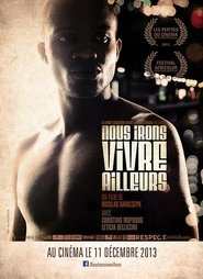 Poster Nous irons vivre ailleurs 2013