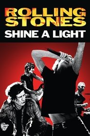 Poster Shine a Light 2008