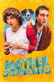 Mother Schmuckers (2021)