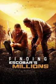 Finding Escobar's Millions (2017)