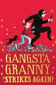 Gangsta Granny Strikes Again (2022) Gangsta Granny Strikes Again (2022)