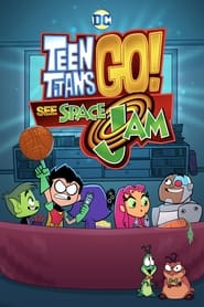 Poster for Teen Titans Go! See Space Jam