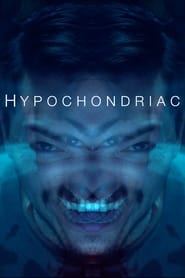 Hypochondriac (2022) online ελληνικοί υπότιτλοι