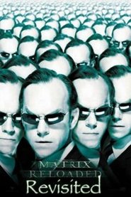 The Matrix Reloaded Revisited film på nettet SeE The Matrix Reloaded Revisited film på nettet