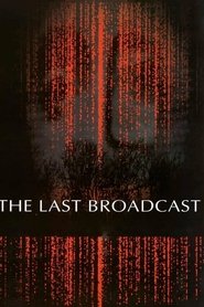 The Last Broadcast постер