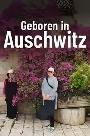 Geboren in Auschwitz (2019)