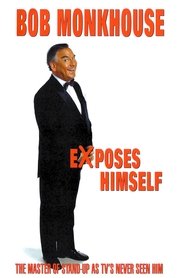 Poster Bob Monkhouse Exposes Himself