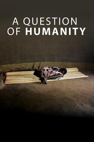 Poster A Question of Humanity 2014