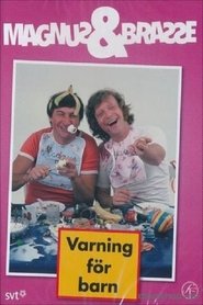 Poster Magnus och Brasse: Varning för barn 1976