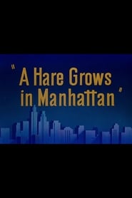 A Hare Grows in Manhattan постер