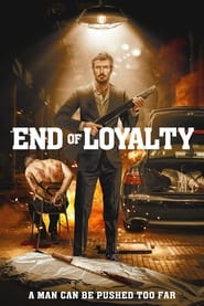 End of Loyalty постер