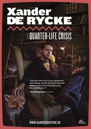 Poster Xander De Rycke: Quarter-Life Crisis 2019