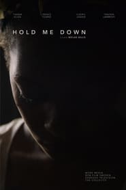 Poster Hold Me Down 2017
