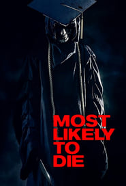 Most Likely to Die (2015) 