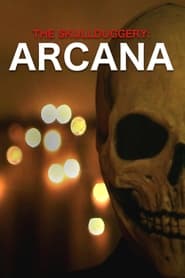The Skullduggery: Arcana (2023)