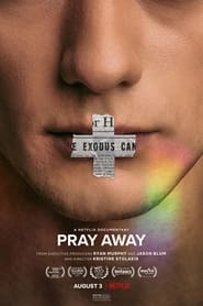 Pray Away (2021) 