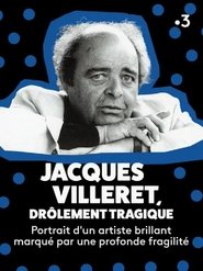 Jacques Villeret, drôlement tragique (2025)