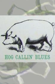 Hog Calling Blues