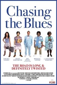 Watch Chasing the Blues Full Movie Online 