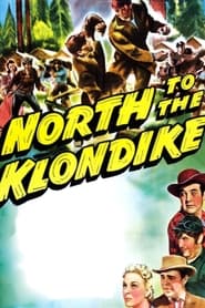 Poster North to the Klondike