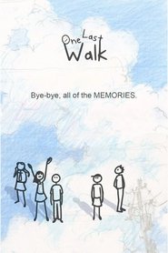 One Last Walk