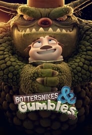 Bottersnikes & Gumbles постер