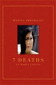 7 Deaths of Maria Callas 2022