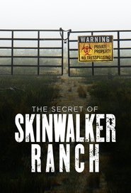 The Secret of Skinwalker Ranch